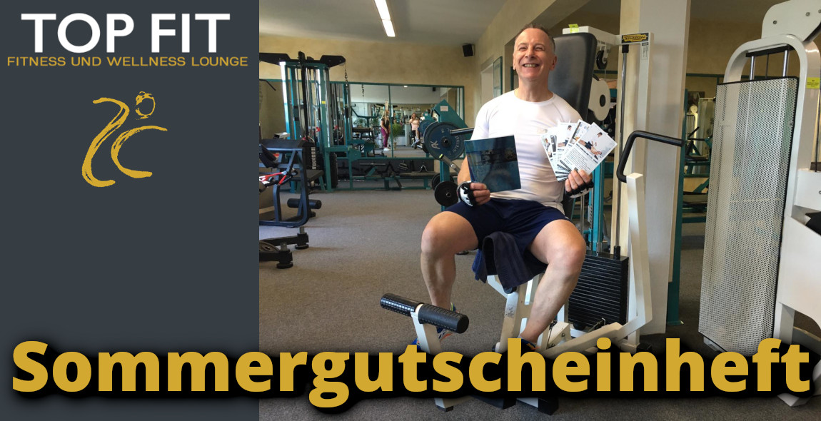 Euer persönliches Sommergutscheinheft  im Top Fit Allershausen